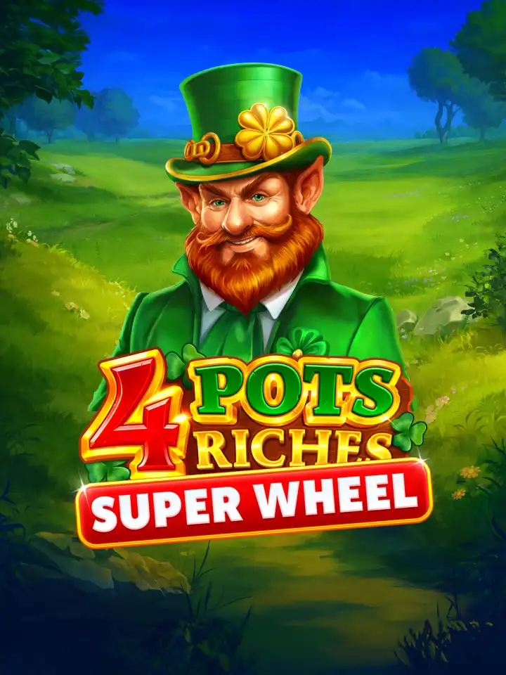 4 Pots Riches: Super Wheel