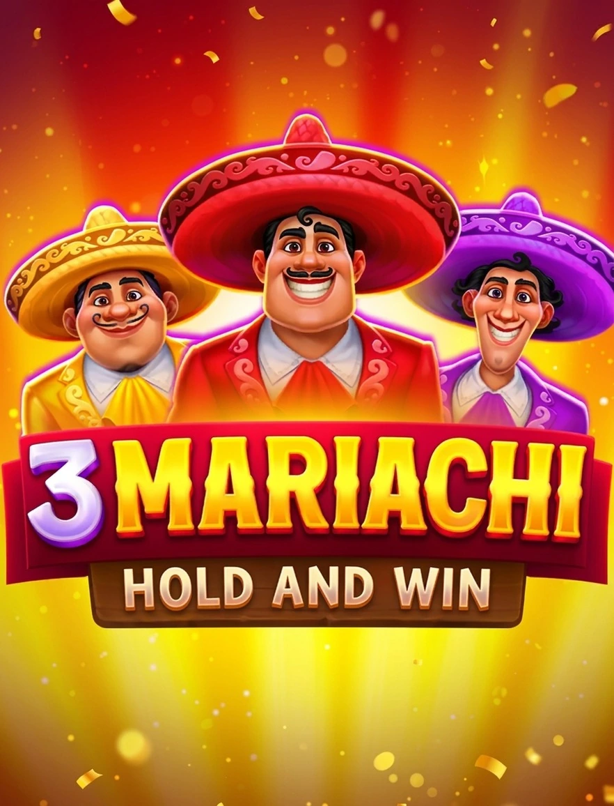 3 Mariachi: Hold & Win